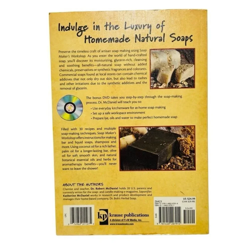 SOAP MAKER'S WORKSHOP: THE ART AND CRAFT OF NATURAL By Robert S. Mcdaniel Mint